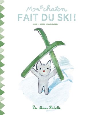 cover image of Mon chaton fait du ski !